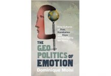 Dominique Moïsi, The Geopolitics of Emotion Dominique Moïsi