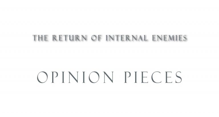The Return of Internal Enemies