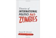 Theories of International Politics and Zombies Theories of International Politics and Zombies
